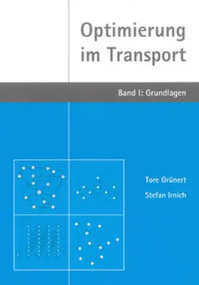 Grünert / Irnich | Optimierung im Transport 1 | Buch | 978-3-8322-4514-6 | sack.de