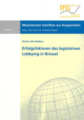 Liehr-Gobbers |  Erfolgsfaktoren des legislativen Lobbying in Brüssel | Buch |  Sack Fachmedien