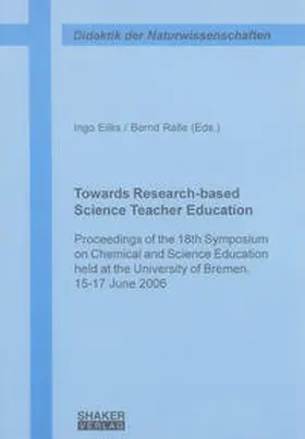 Eilks / Ralle |  Towards Research-based Science Teacher Education | Buch |  Sack Fachmedien