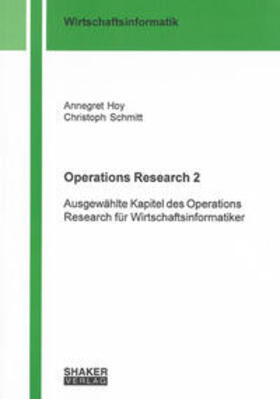 Hoy / Schmitt |  Operations Research 2 | Buch |  Sack Fachmedien