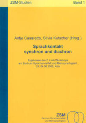 Casaretto / Kutscher |  Sprachkontakt synchron und diachron | Buch |  Sack Fachmedien