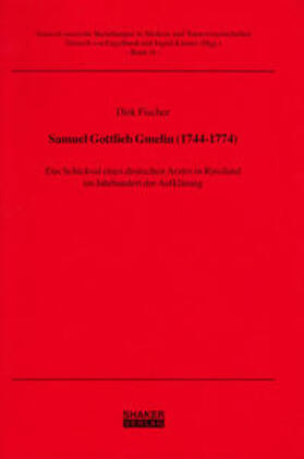 Fischer |  Samuel Gottlieb Gmelin (1744-1774) | Buch |  Sack Fachmedien