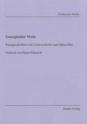 Fähnrich |  Georgischer Wein | Buch |  Sack Fachmedien