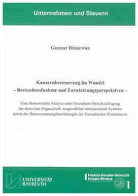 Binnewies |  Konzernbesteuerung im Wandel – Bestandsaufnahme und Entwicklungsperspektiven – | Buch |  Sack Fachmedien