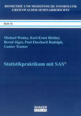 Wodny / Biebler / Jäger |  Statistikpraktikum mit SAS® | Buch |  Sack Fachmedien