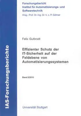 Gutbrodt |  Effizienter Schutz der IT-Sicherheit auf der Feldebene von Automatisierungssystemen | Buch |  Sack Fachmedien