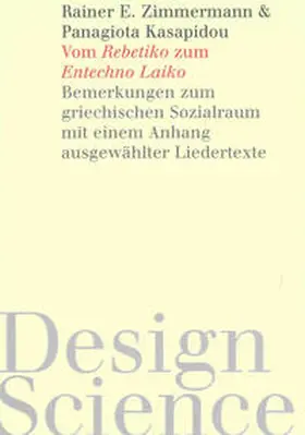 Kasapidou / Zimmermann |  Vom Rebetiko zum Entechno Laiko | Buch |  Sack Fachmedien