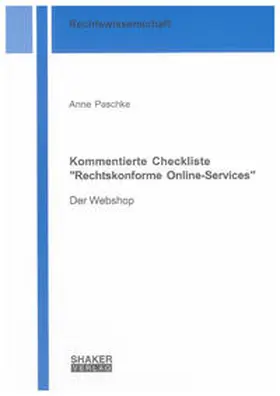 Paschke |  Kommentierte Checkliste "Rechtskonforme Online-Services" | Buch |  Sack Fachmedien