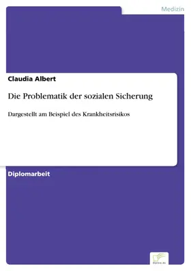 Albert |  Die Problematik der sozialen Sicherung | eBook | Sack Fachmedien