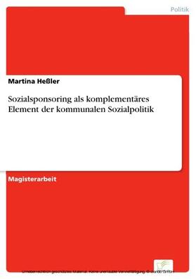 Heßler | Sozialsponsoring als komplementäres Element der kommunalen Sozialpolitik | E-Book | sack.de