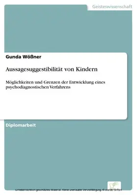 Wößner |  Aussagesuggestibilität von Kindern | eBook | Sack Fachmedien