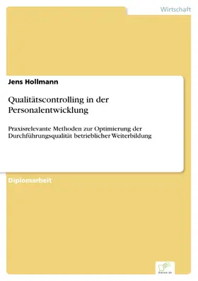 Hollmann |  Qualitätscontrolling in der Personalentwicklung | eBook | Sack Fachmedien