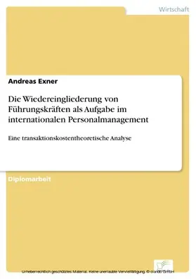 Exner |  Die Wiedereingliederung von Führungskräften als Aufgabe im internationalen Personalmanagement | eBook | Sack Fachmedien