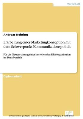 Nehring |  Erarbeitung einer Marketingkonzeption mit dem Schwerpunkt Kommunikationspolitik | eBook | Sack Fachmedien