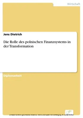 Dietrich | Die Rolle des polnischen Finanzsystems in der Transformation | E-Book | sack.de