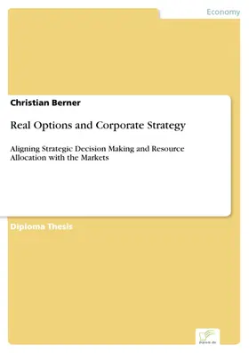 Berner |  Real Options and Corporate Strategy | eBook | Sack Fachmedien