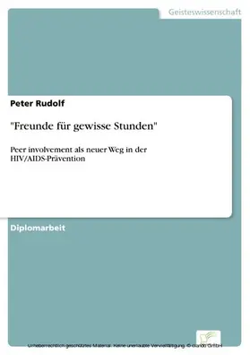 Rudolf |  "Freunde für gewisse Stunden" | eBook | Sack Fachmedien