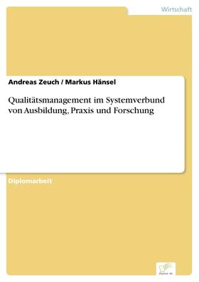 Zeuch / Hänsel |  Qualitätsmanagement im Systemverbund von Ausbildung, Praxis und Forschung | eBook | Sack Fachmedien