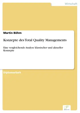 Böhm |  Konzepte des Total Quality Managements | eBook | Sack Fachmedien