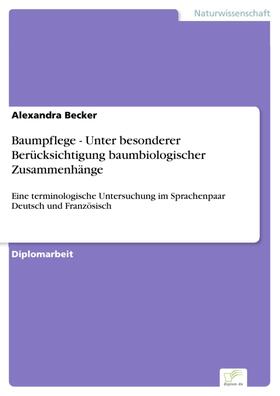Becker |  Baumpflege - Unter besonderer Berücksichtigung baumbiologischer Zusammenhänge | eBook | Sack Fachmedien