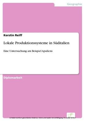 Reiff |  Lokale Produktionssysteme in Süditalien | eBook | Sack Fachmedien