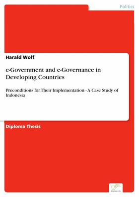 Wolf |  e-Government and e-Governance in Developing Countries | eBook | Sack Fachmedien