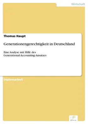 Haupt |  Generationengerechtigkeit in Deutschland | eBook | Sack Fachmedien