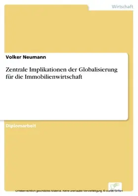 Neumann |  Zentrale Implikationen der Globalisierung für die Immobilienwirtschaft | eBook | Sack Fachmedien