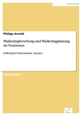 Arnold |  Marketingforschung und Marketingplanung im Tourismus | eBook | Sack Fachmedien