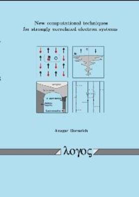 Dorneich |  New computational techniques for strongly correlated electron systems | Buch |  Sack Fachmedien