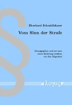 Schmidhäuser / Hilgendorf |  Vom Sinn der Strafe | Buch |  Sack Fachmedien