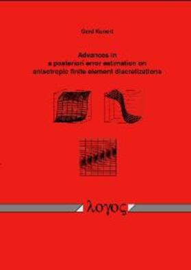 Kunert |  Advances in a posteriori error estimation on anisotropic finite element discretizations | Buch |  Sack Fachmedien