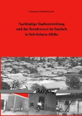 Mouafo |  Nachhaltige Stadtentwicklung und das Berufswesen im Baufach in Sub-Sahara-Afrika | Buch |  Sack Fachmedien