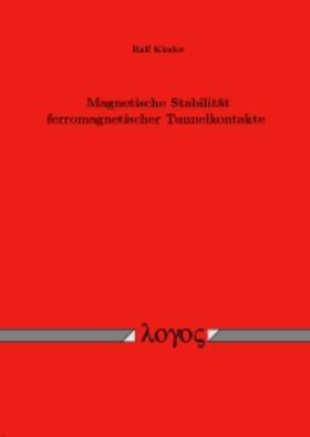 Kinder |  Magnetische Stabilität ferromagnetischer Tunnelkontakte | Buch |  Sack Fachmedien