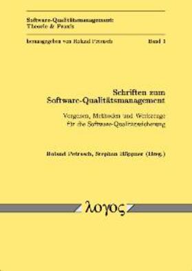 Petrasch / Höppner |  Schriften zum Software-Qualitätsmanagement | Buch |  Sack Fachmedien