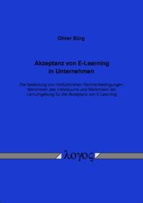 Bürg |  Akzeptanz von E-Learning in Unternehmen | Buch |  Sack Fachmedien