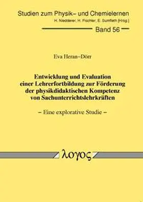 Heran-Dörr |  Entwicklung und Evaluation einer Lehrerfortbildung zur Förderung der physikdidaktischen Kompetenz von Sachunterrichtslehrkräften | Buch |  Sack Fachmedien