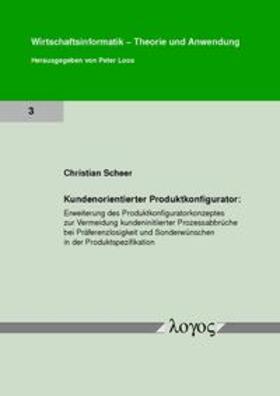 Scheer |  Kundenorientierter Produktkonfigurator: Erweiterung des Produktkonfiguratorkonzeptes zur Vermeidung kundeninitiierter Prozessabbrüche bei Präferenzlosigkeit und Sonderwünschen in der Produktspezifikation | Buch |  Sack Fachmedien