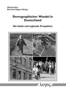 Horn / Köppen |  Demographischer Wandel in Deutschland | Buch |  Sack Fachmedien