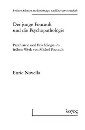 Novella | Der junge Foucault und die Psychopathologie | Buch | 978-3-8325-1906-3 | sack.de