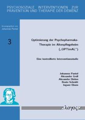 Pantel / Grell / Diehm |  Optimierung der Psychopharmaka-Therapie im Altenpflegeheim ("OPTimAL") | Buch |  Sack Fachmedien