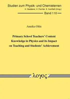 Ohle |  Primary School Teachers' Content Knowledge in Physics and its Impact on Teaching and Students' Achievement | Buch |  Sack Fachmedien