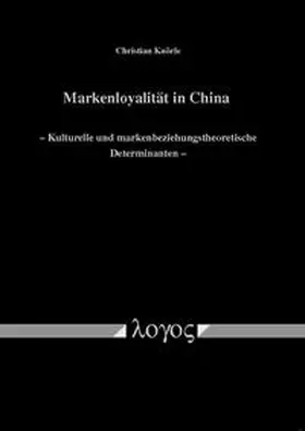 Knörle | Markenloyalität in China | Buch | 978-3-8325-2770-9 | sack.de