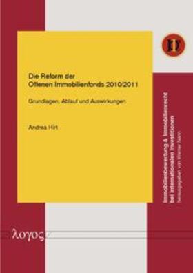 Hirt |  Die Reform der Offenen Immobilienfonds 2010/2011 | Buch |  Sack Fachmedien