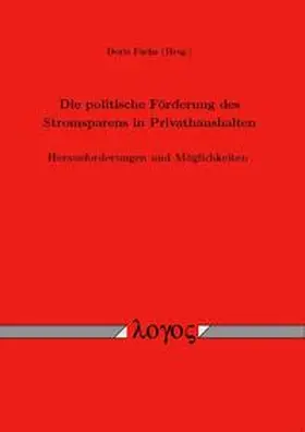 Fuchs |  Die politische Förderung des Stromsparens in Privathaushalten. Herausforderungen und Möglichkeiten | Buch |  Sack Fachmedien