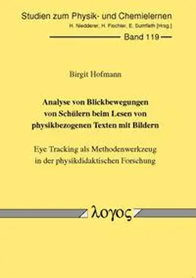 Hofmann | Analyse von Blickbewegungen von Schülern beim Lesen von physikbezogenen Texten mit Bildern | Buch | 978-3-8325-2925-3 | sack.de