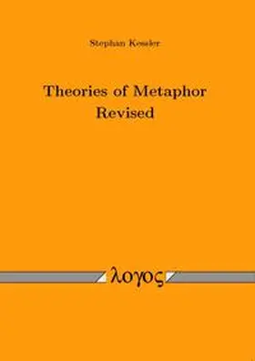 Kessler |  Theories of Metaphor Revised | Buch |  Sack Fachmedien