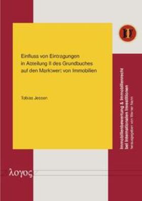 Jessen |  Einfluss von Eintragungen in Abteilung II des Grundbuches auf den Marktwert von Immobilien | Buch |  Sack Fachmedien