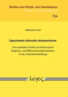 Groß |  Experimente alternativ dokumentieren | Buch |  Sack Fachmedien