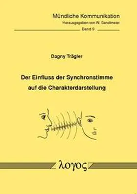 Trägler | Der Einfluss der Synchronstimme auf die Charakterdarstellung | Buch | 978-3-8325-3675-6 | sack.de